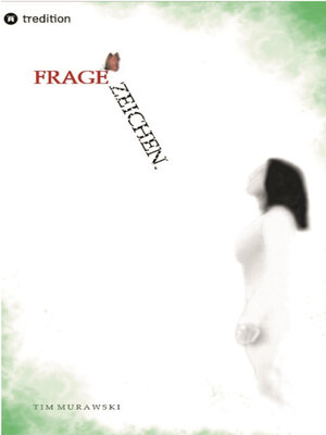 cover image of fragezeichen.--Ist die Welt tatsächlich so wie sie erscheint oder doch nur eine Illusion?